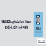 WBJEE 2025 Application Form Released at wbjeeb nic in Check Details